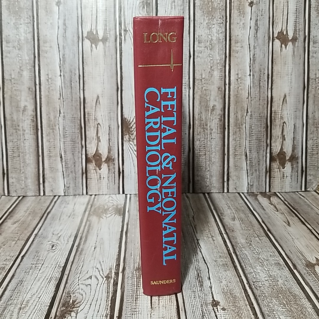 Fetal & Neonatal Cardiology Walker A. Long MD Hardback Hardcover 1990 Ships Fast