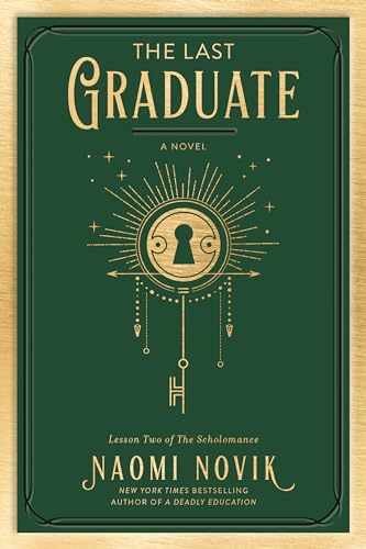 The Last Graduate: A Novel (The – Paperback, by Novik Naomi – Very Good q