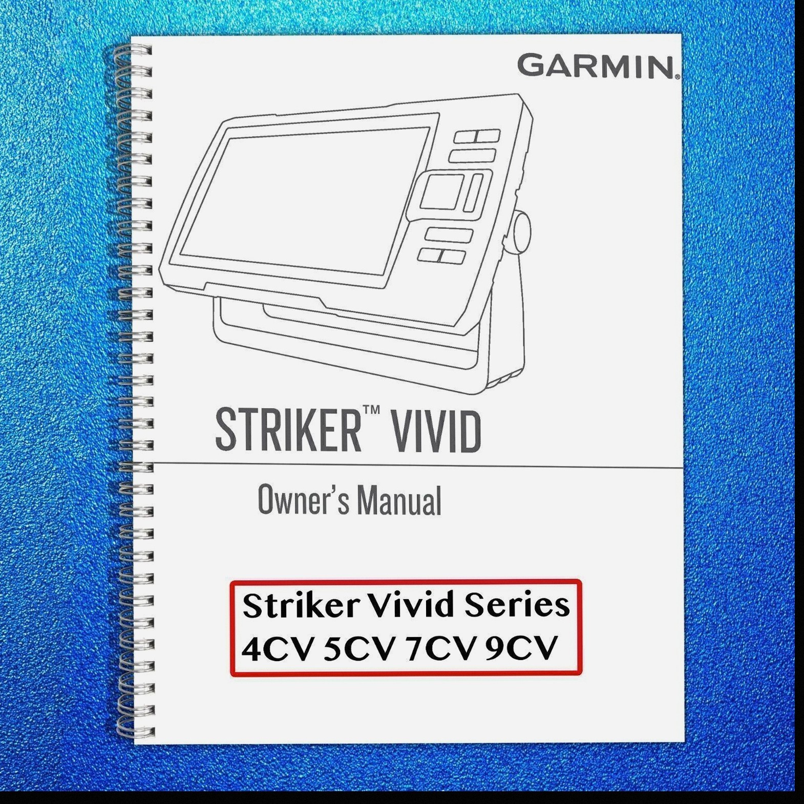 Garmin Striker Vivid Series 4CV 5CV 7CV 9CV Owners Manual Instruction Guide