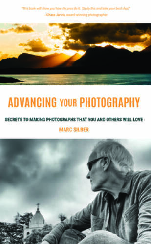 Advancing Your Photography: A Handbook for Creating Photos You&rsquo;ll Love – GOOD