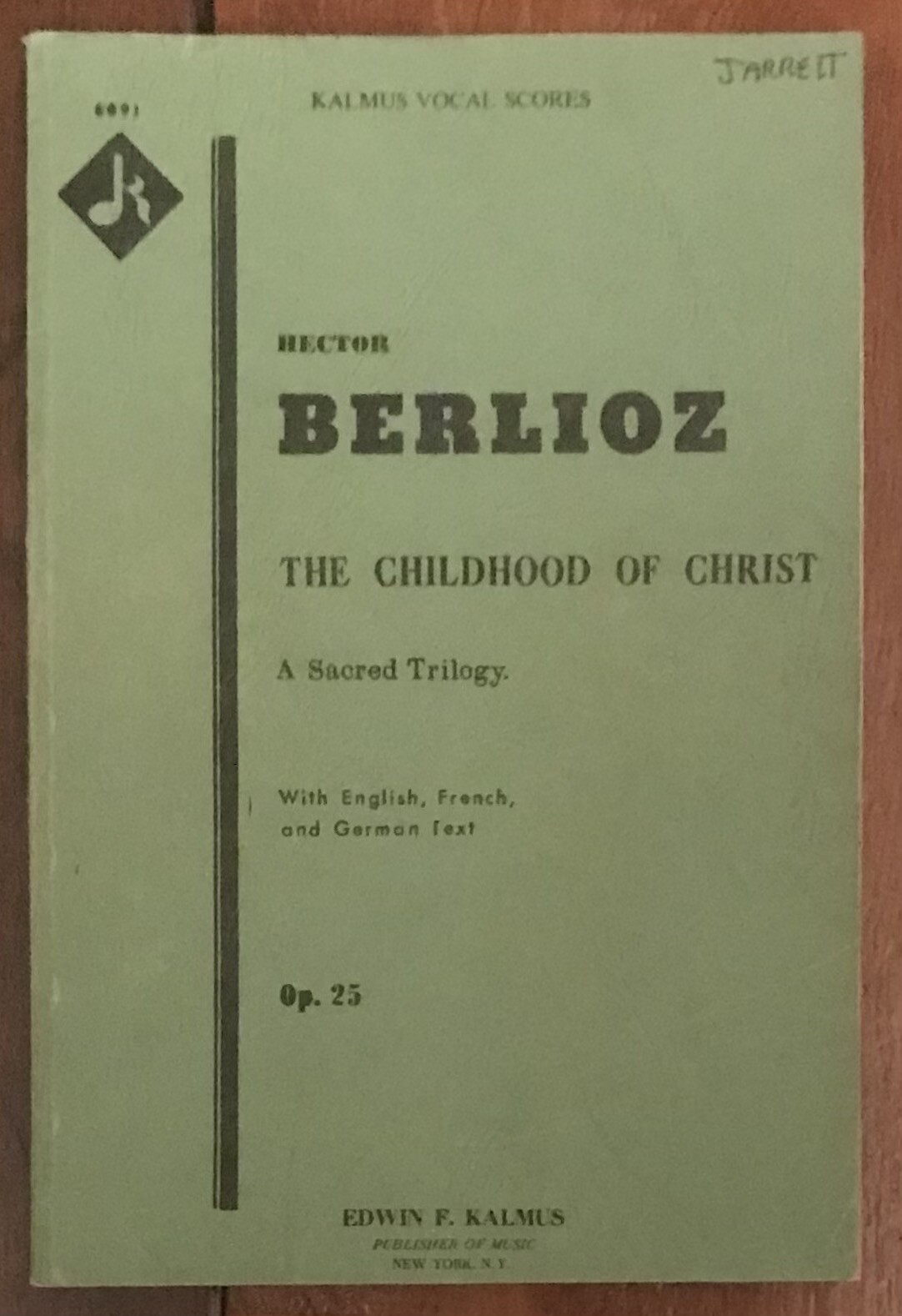 BERLIOZ « THE CHILDHOOD OF CHRIST » PIANO/VOCAL SCORE PB VG FR/ENG/GER TEXT