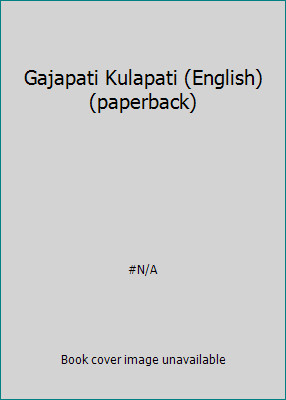 Gajapati Kulapati (English) (paperback) by #N/A