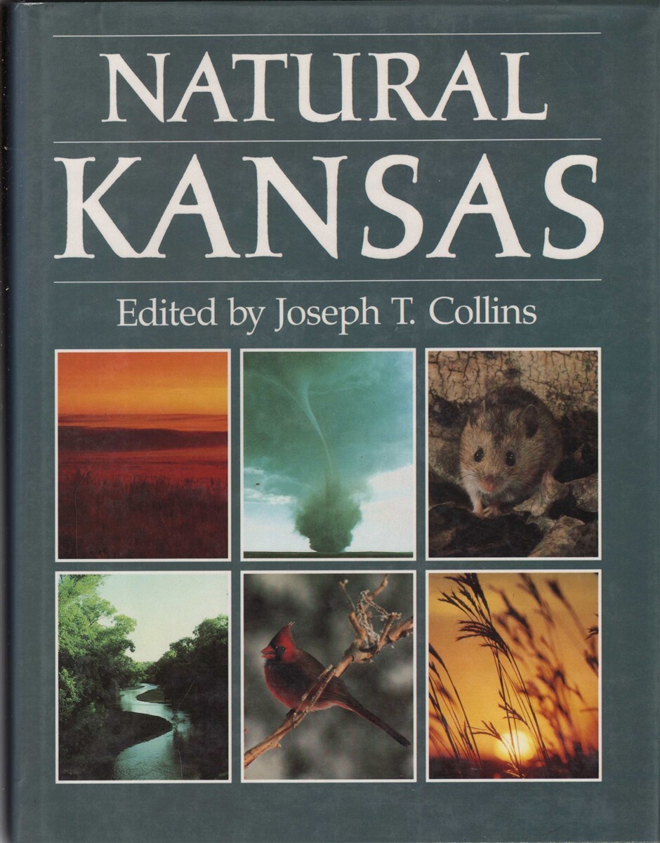 Natural Kansas By Collins, Joseph T.