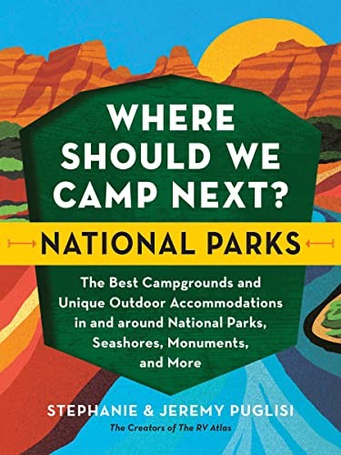 Where Should We Camp Next: Na – GOOD