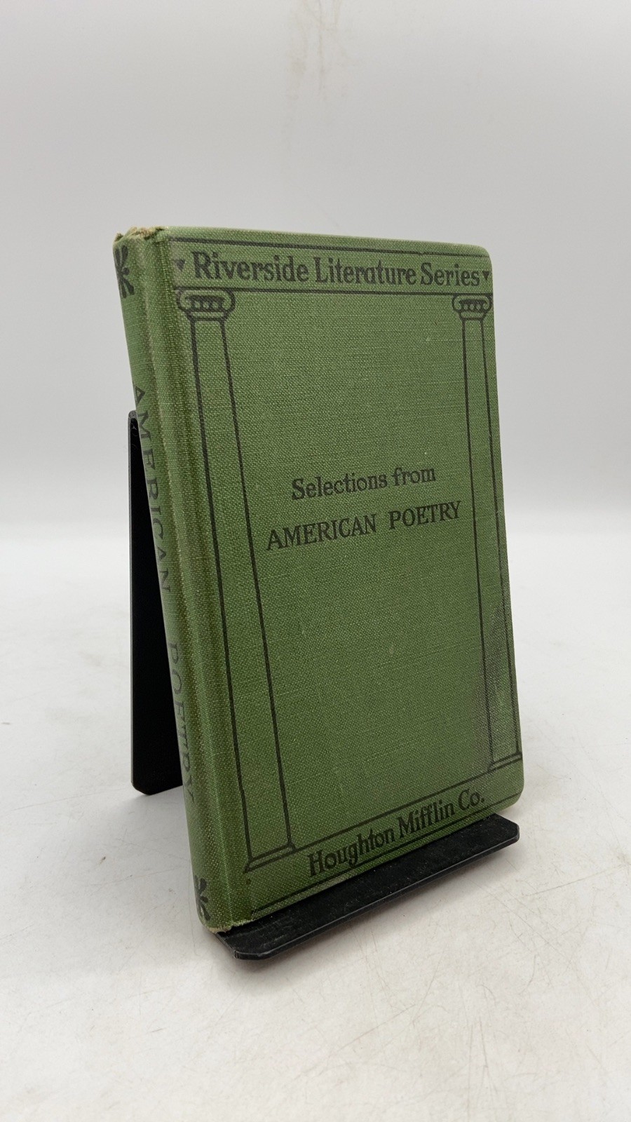 Selections from American Poetry Frederick Houk Law, A.M. Ph.D. Hardcover 1915