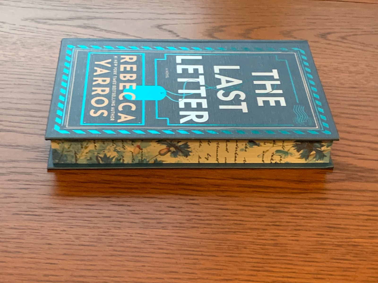 The Last Letter by Rebecca Yarros DELUXE SPRAYED EDGES Hardcover