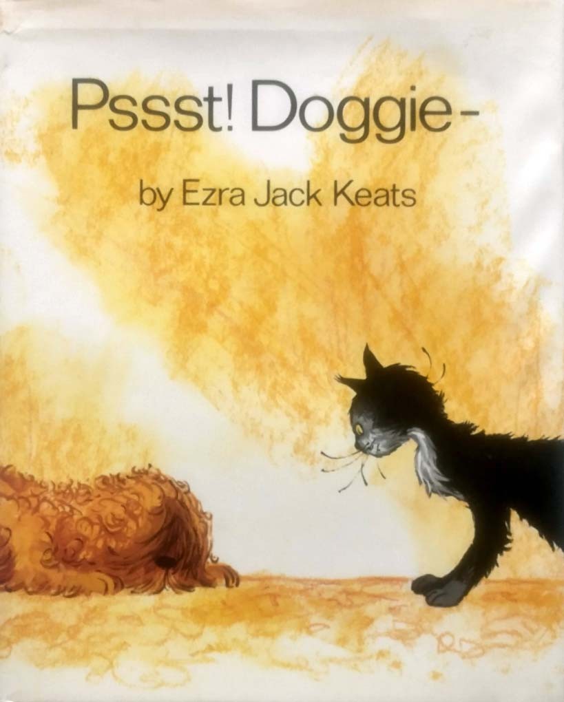 Pssst! Doggie by Ezra Jack Keats / 1973 Hardcover with Jacket