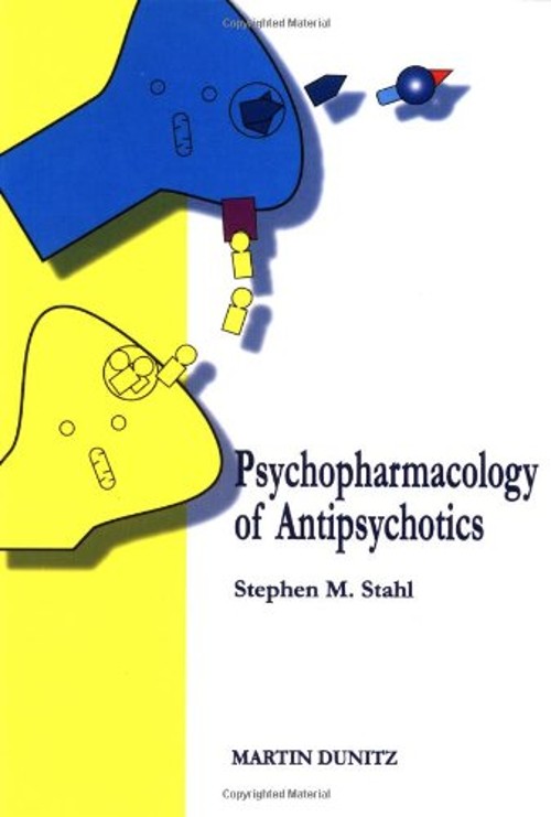 Psychopharmacology of Antipsychotics Paperback Stephen M Stahl