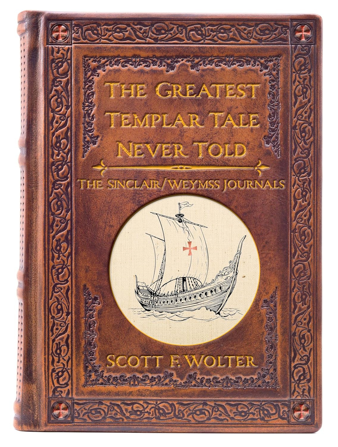 The Greatest Templar Tale Never Told: the Sinclair/Wemyss Journals (The Hooked X