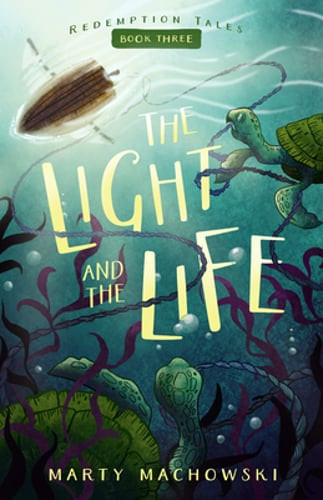 The Light and the Life by Marty Machowski: New