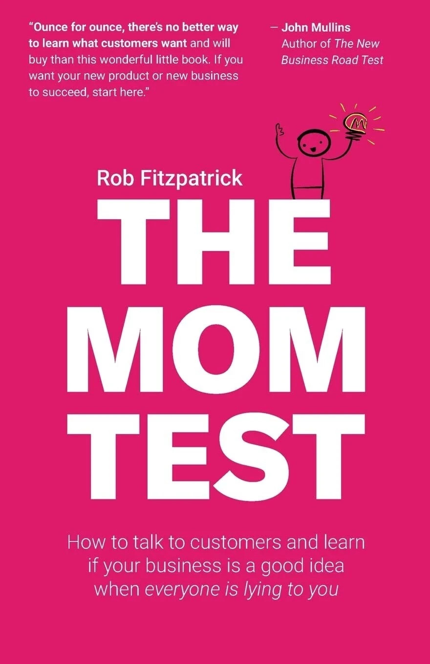 The Mom Test: How to talk to customers & learn free shipping English Book