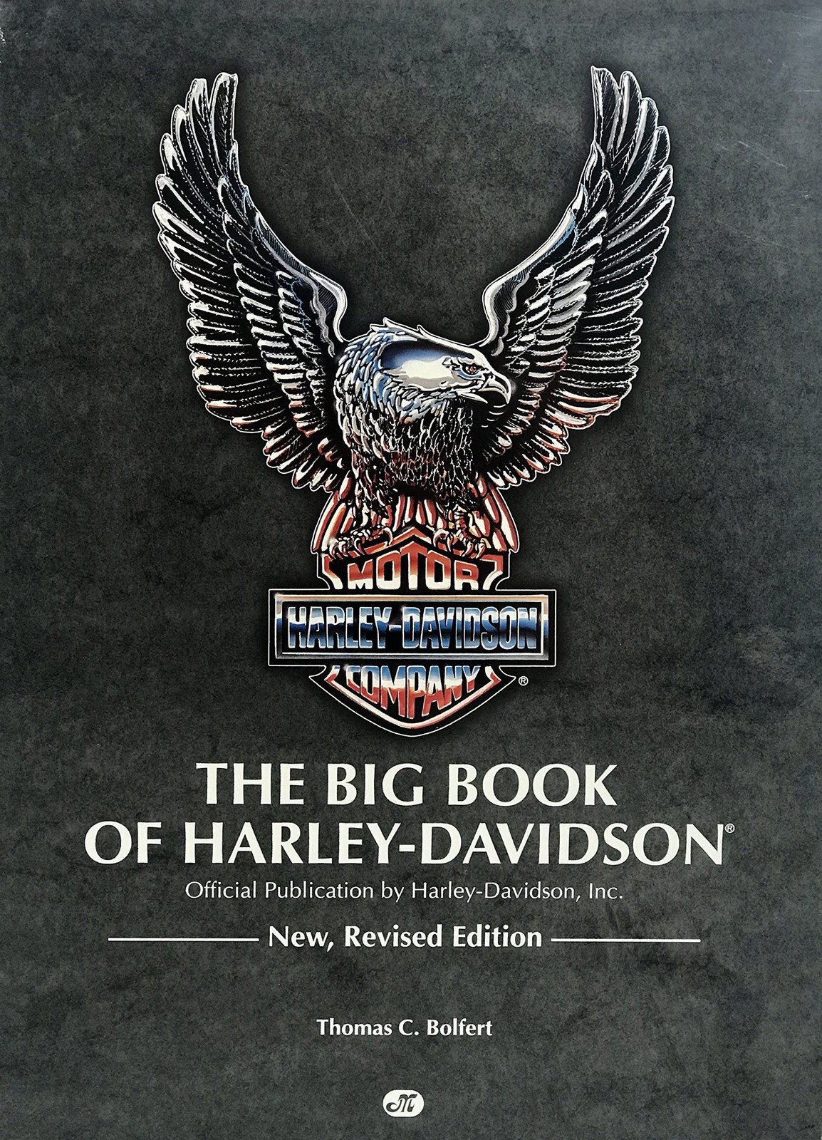 The Big Book of Harley-Davidson: Official Publication