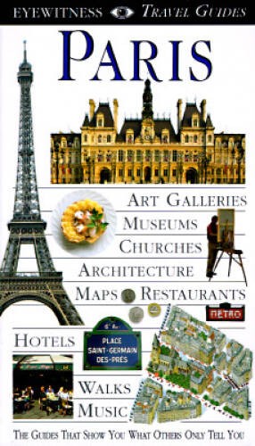 Paris (EYEWITNESS TRAVEL GUIDE) – Paperback By Tillier, Alan – GOOD