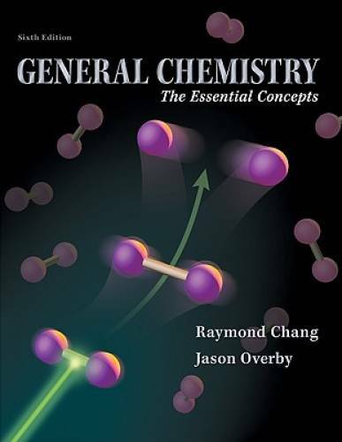 General Chemistry: The Essential Concepts – Hardcover By Chang, Raymond – GOOD
