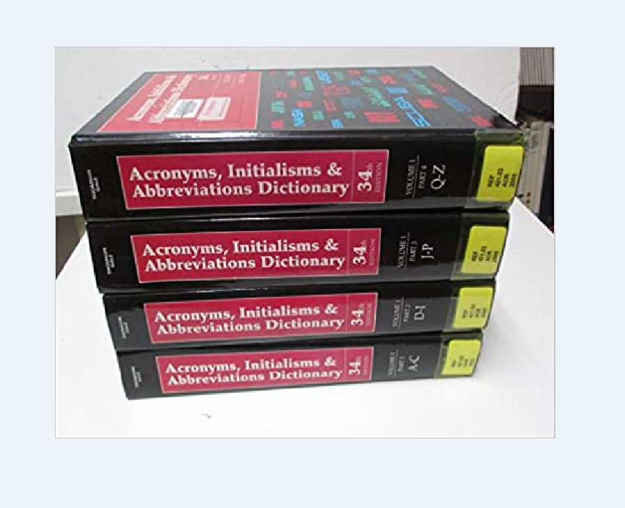 4- Volume Acronyms, Initialisms & Abbreviations Dictionary: Guide to Acronyms,