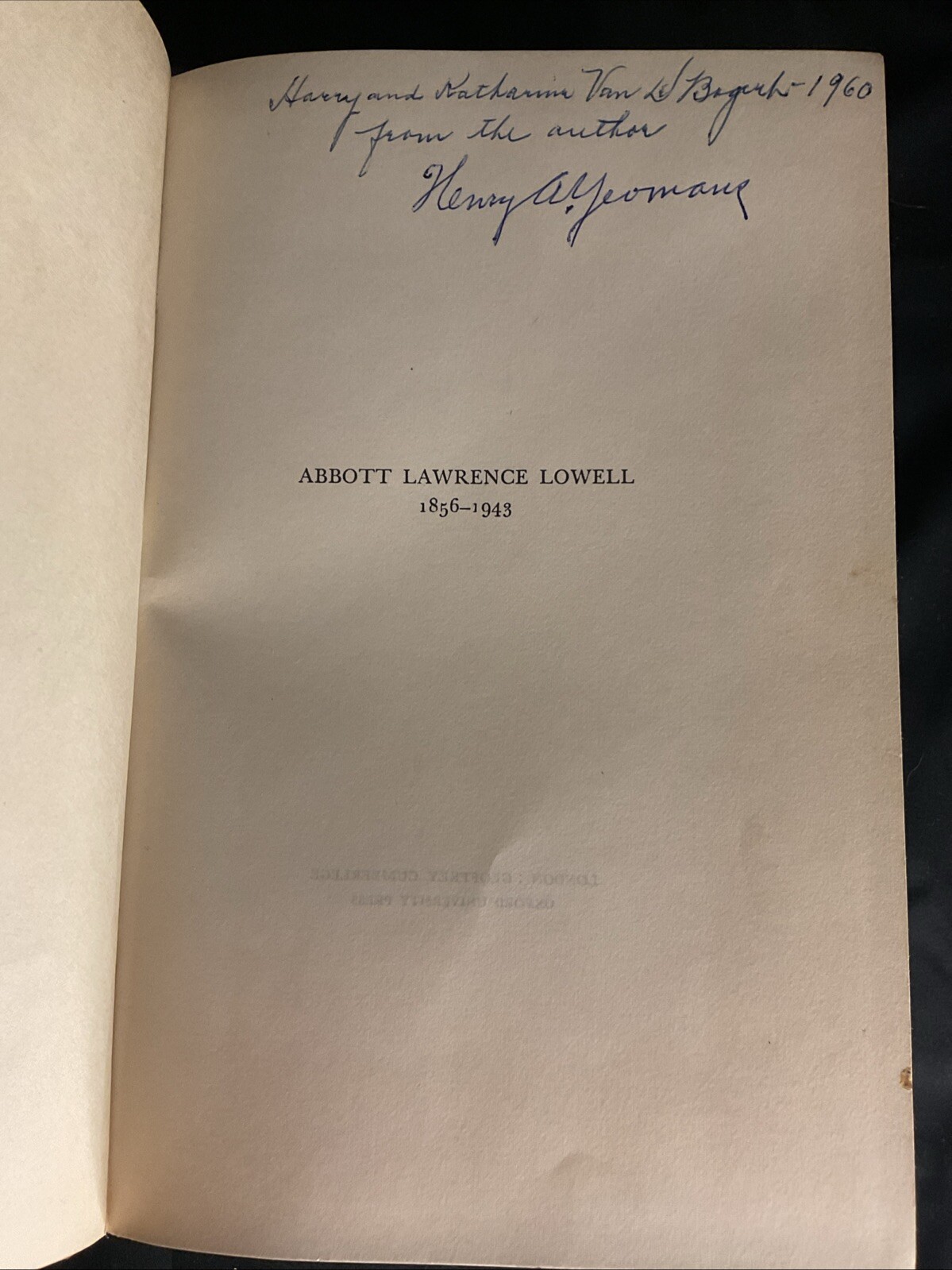 1948 SIGNED Abbott Lawrence Lowell by Henry Aaron Yeomans First Edition HC