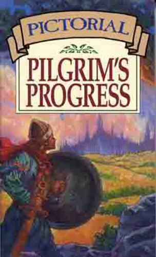 Pictorial Pilgrim&rsquo;s Progress – 0802400191, paperback, John Bunyan