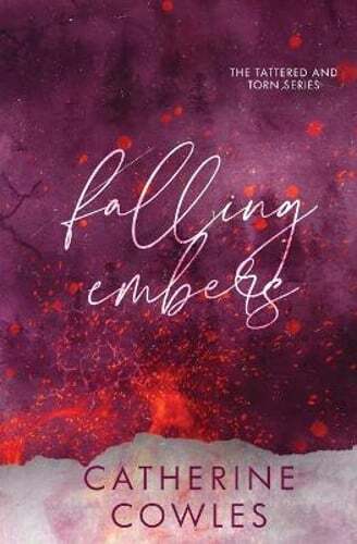 Falling Embers: A Special Edition by Catherine Cowles: New