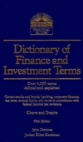 Dictionary of Finance and Investment Terms (Barron&rsquo;s Finan – VERY GOOD