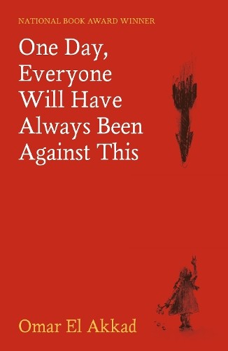 Omar El Akkad One Day, Everyone Wil (Paperback) (UK IMPORT) (PRESALE 09/24/2026)