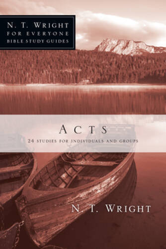 Acts (N.T. Wright for Everyone Bible Study Guides) – Paperback – VERY GOOD