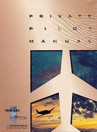 Private Pilot Manual – Hardcover By Jeppesen Sanderson – GOOD