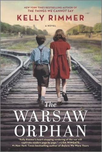 The Warsaw Orphan: A WWII Novel – Paperback By Rimmer, Kelly – GOOD