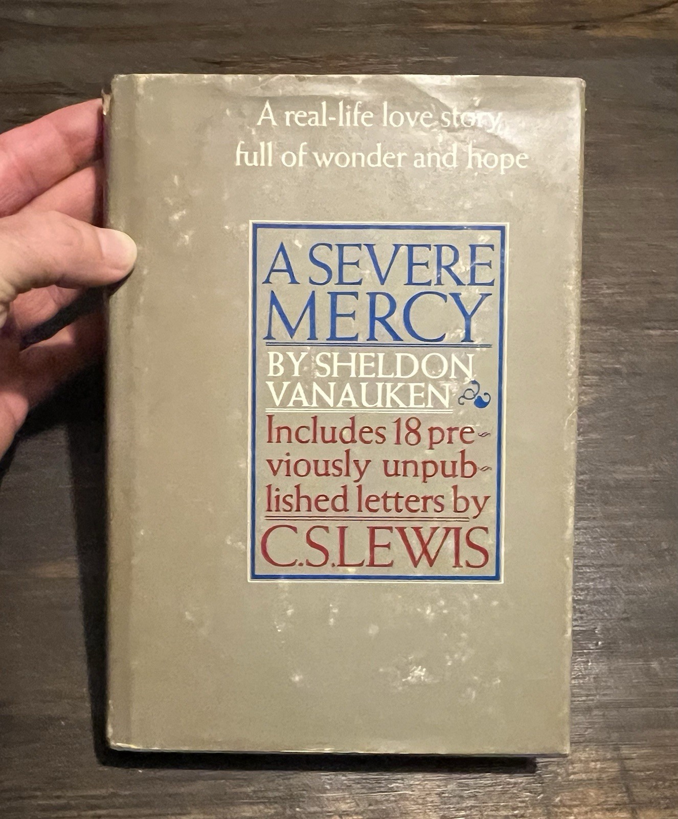 A Severe Mercy by Sheldon Vanauken 1977 HC DJ Unpublished Letters by C.S. Lewis