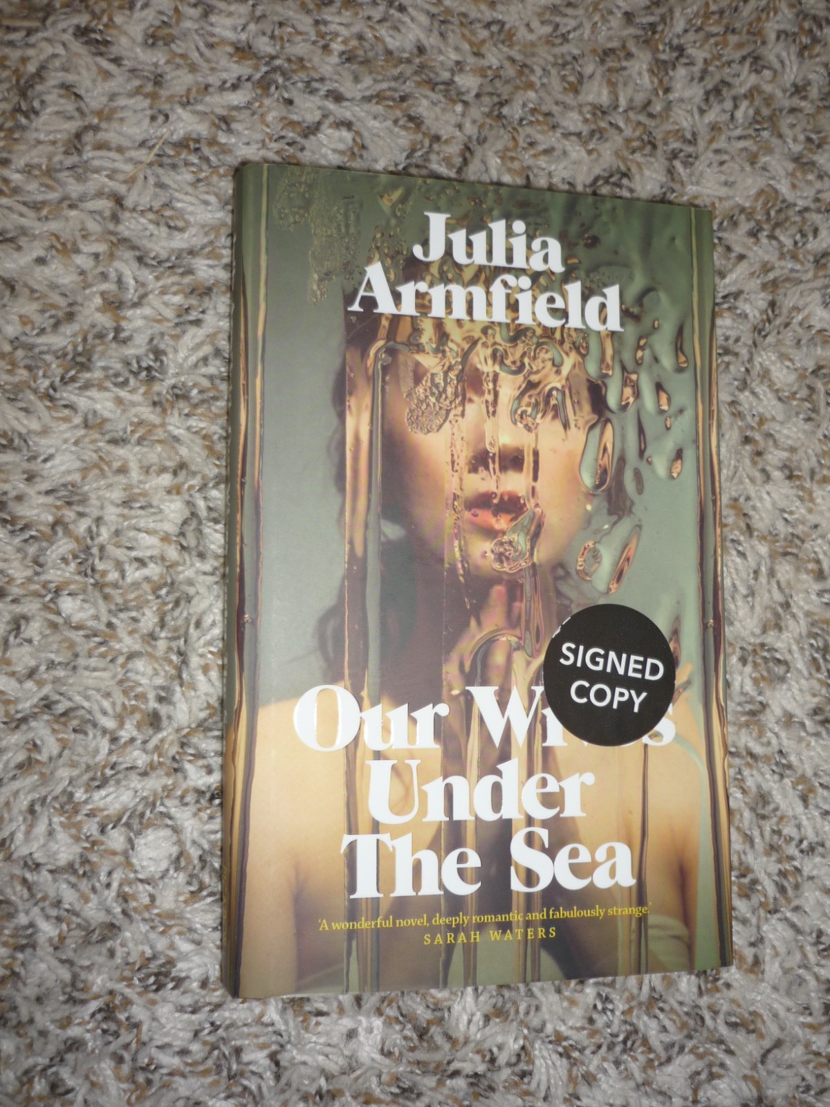 SIGNED Our Wives Under The Sea By Julia Armfield 2022 First Edition HB/DJ NEW