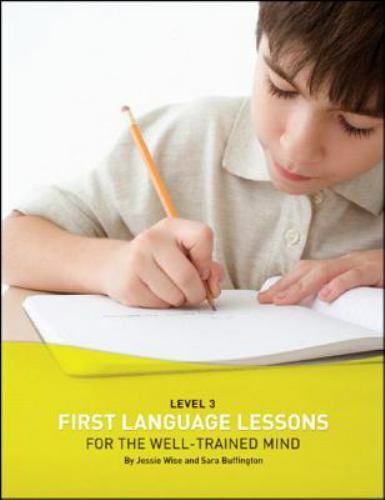 First Language Lessons for the Well-Trained Mind, Level 3 (Paperback)
