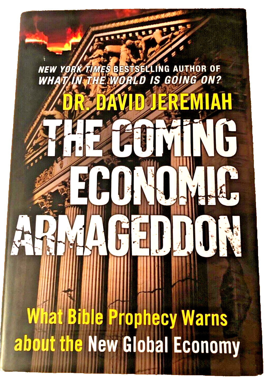 NEW The Coming Economic Armageddon Bible Prophecy Warns about New Global Economy