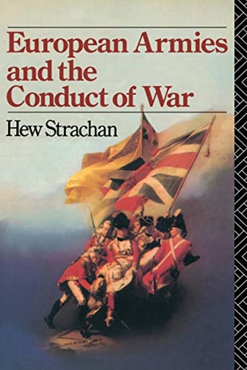 European Armies and the Conduct of War Paperback Hew Strachan