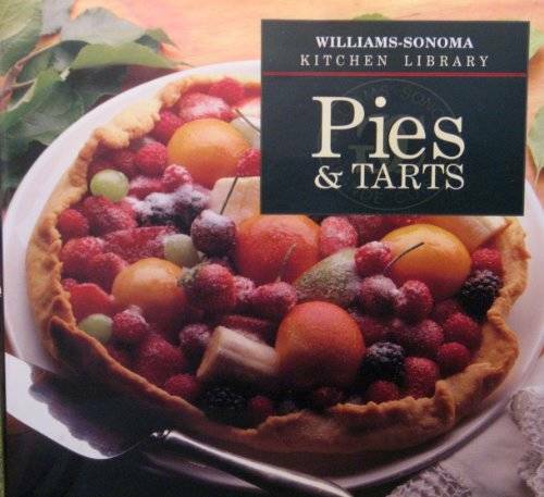 Pies & Tarts (Williams-Sonoma Kitchen Library) – Hardcover – GOOD