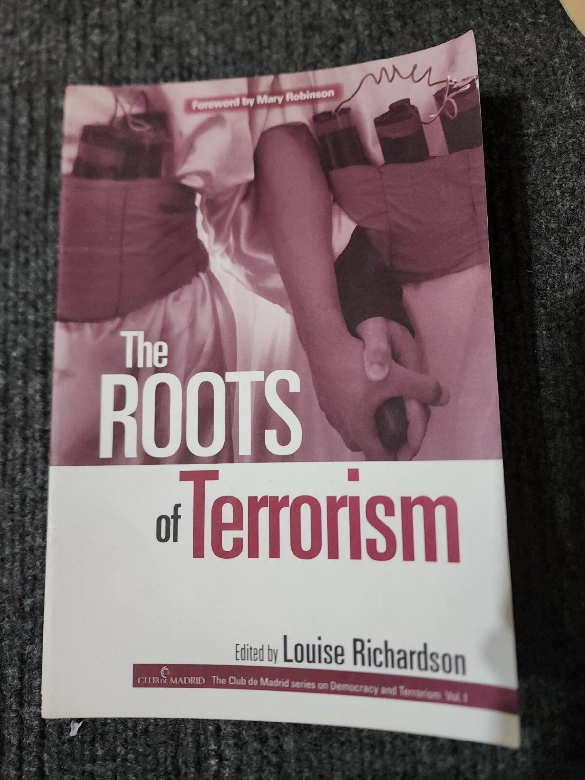 The Roots of Terrorism by Louise Richardson (2006, UK-B Format Paperback)