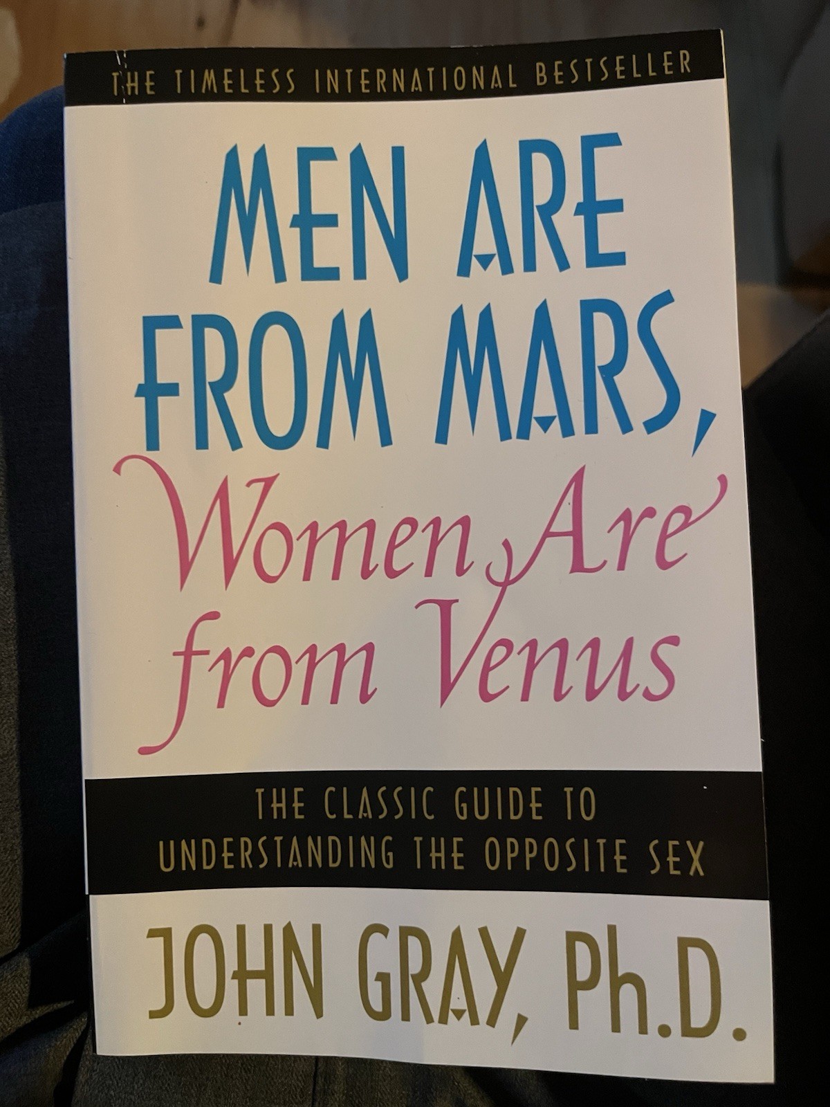 Men Are from Mars, Women Are from Venus : The Classic Guide to Understanding ….