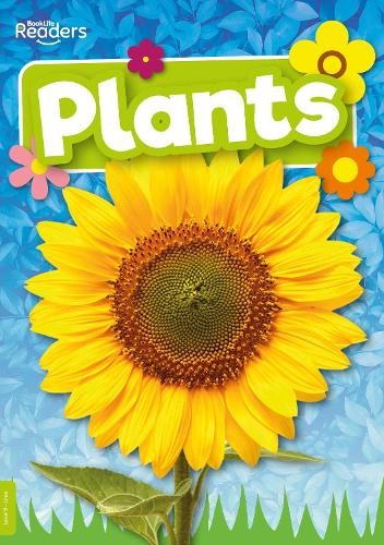 Louise Nelson Plants (Paperback) BookLife Non-Fiction Readers