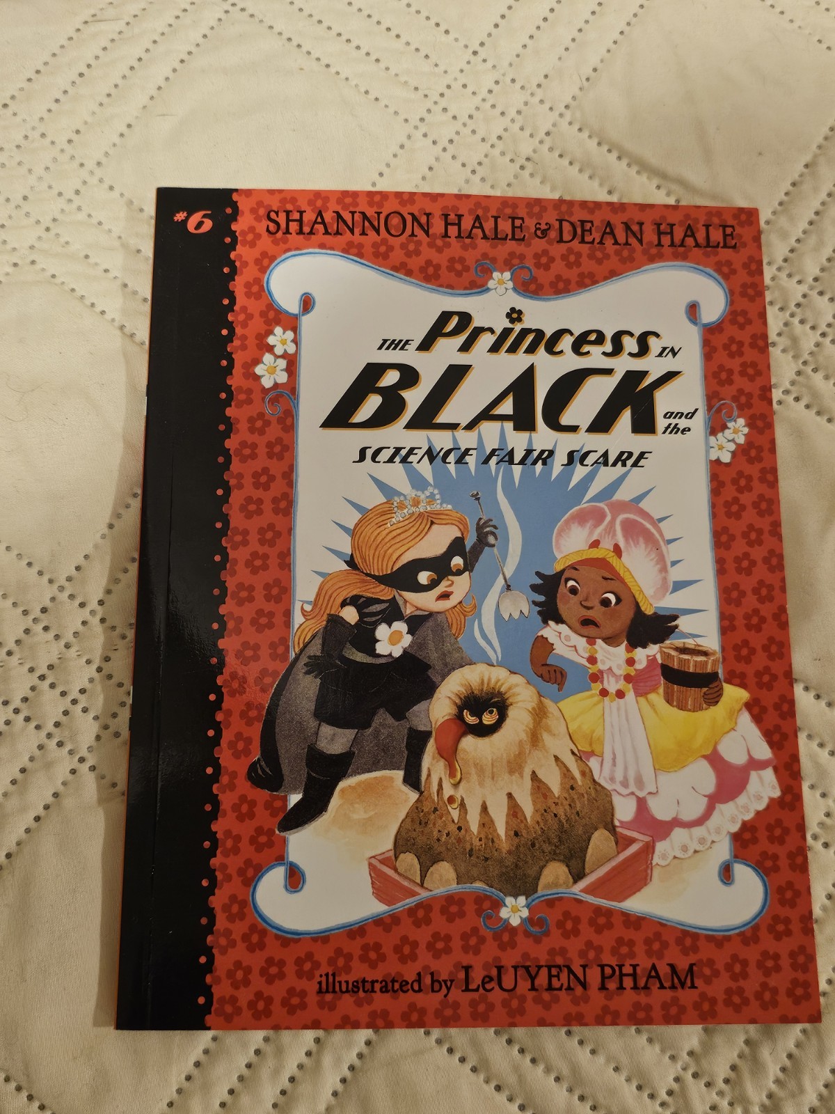 Books 1-6 of The Princess in Black by Shannon & Dean Hale