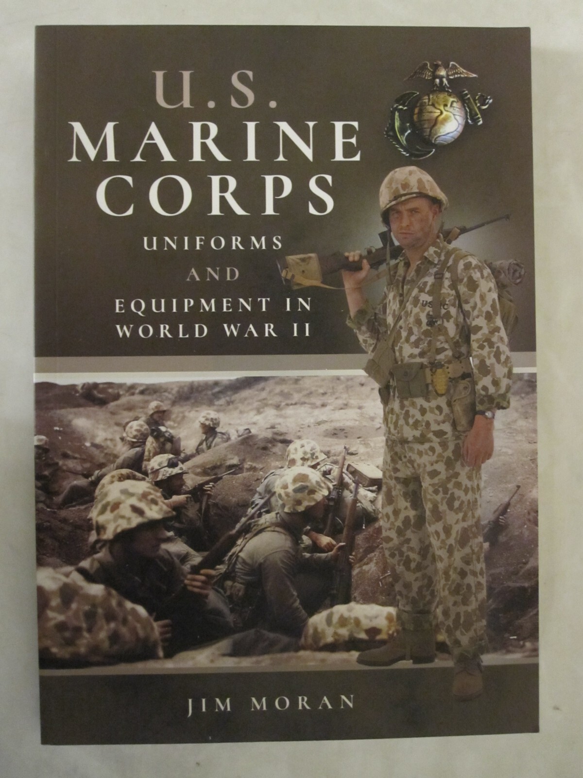 US Marine Corps Uniforms and Equipment in World War II by Jim Moran (2019,…