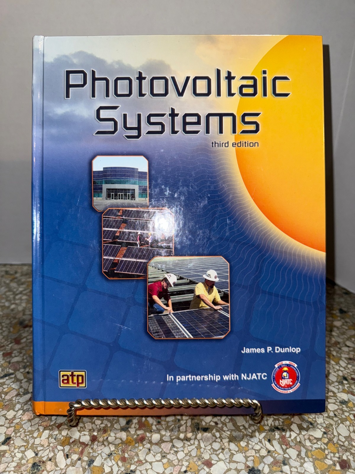 Photovoltaic Systems Third Edition Hardcover by James P. Dunlop ATP Technical LN