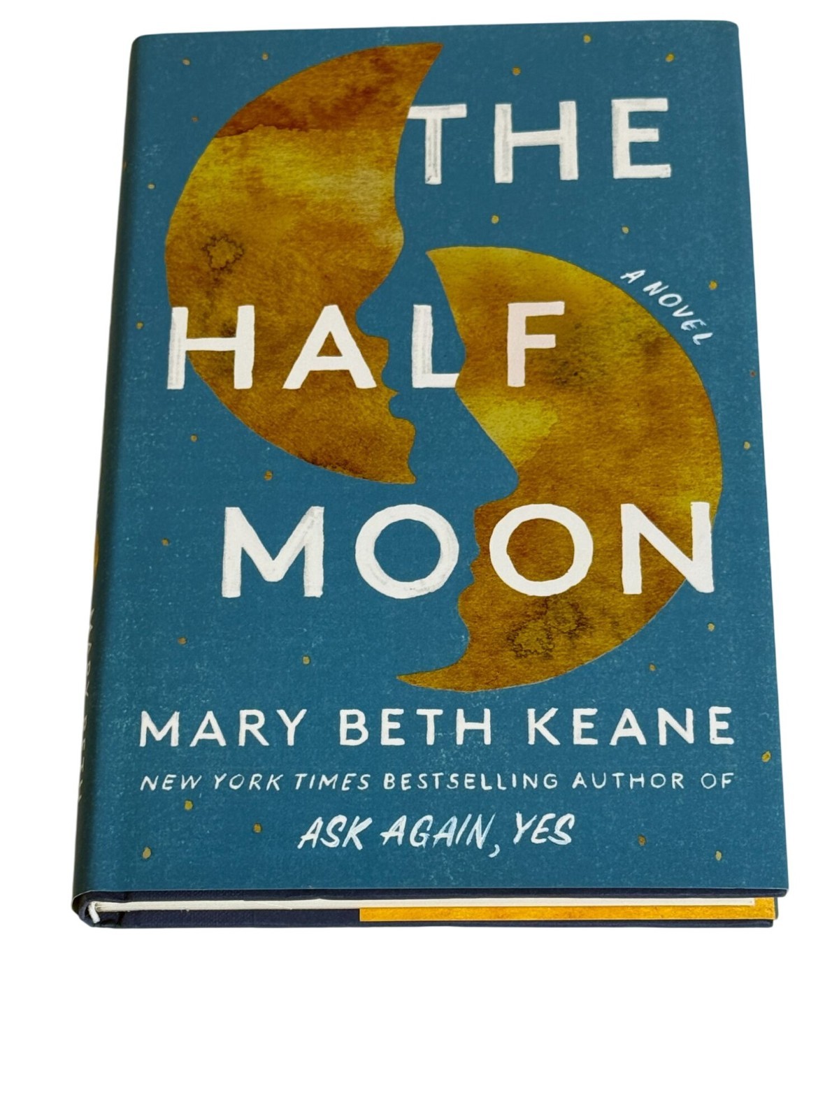 The Half Moon Mary Beth Keane Book Literary Fiction Small Town Marriage Drama HC