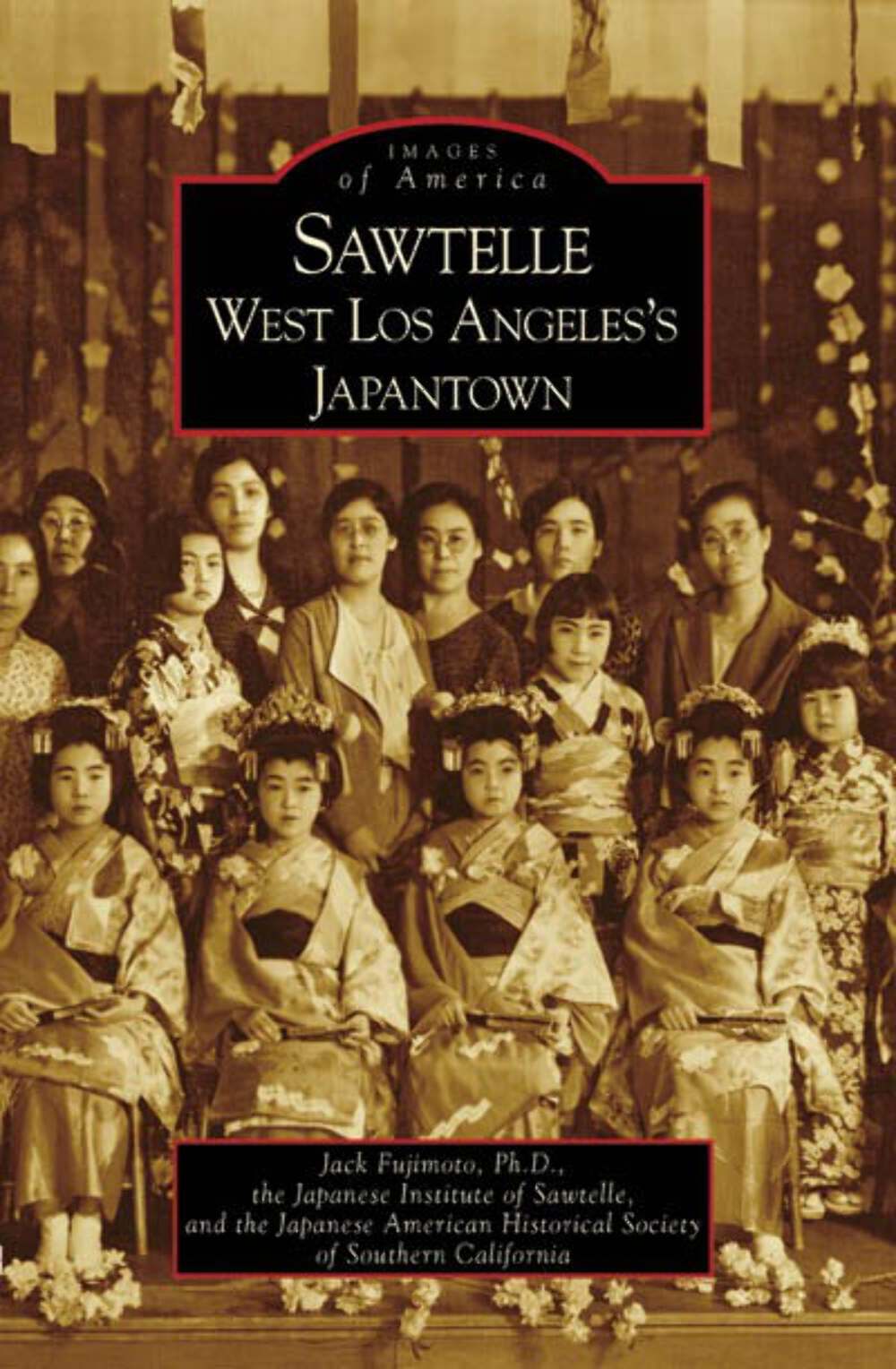 NEW Arcadia Publishing Sawtelle, CA 9780738547978 Images of America Trade Paperb