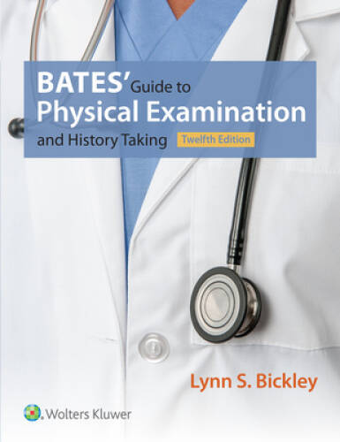Bates Guide to Physical Examination and History Taking – Hardcover – VERY GOOD