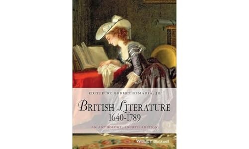 British Literature 1640-1789: An Anthology (Blackwell Anthologies)
