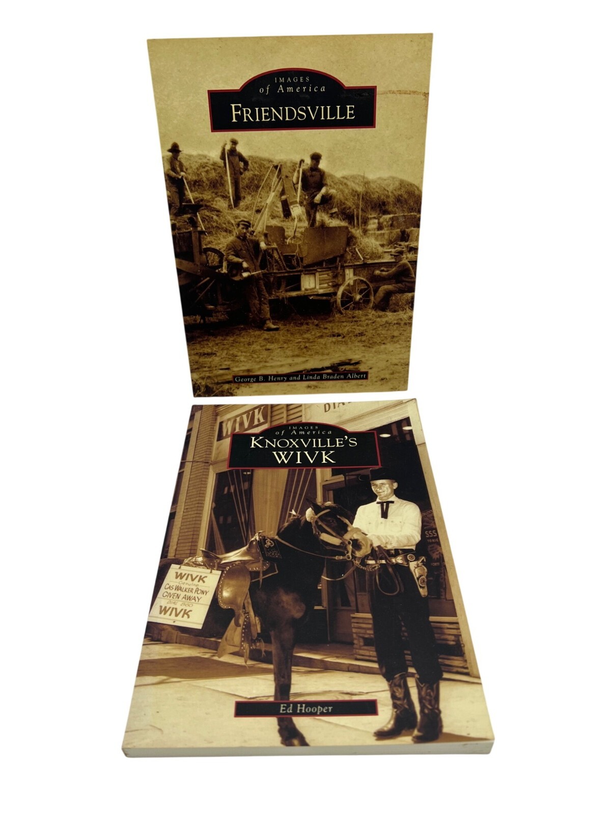 Images Of America Books Friendsville (2011) & Knoxvilles WIVK (2008) Arcadia Pub