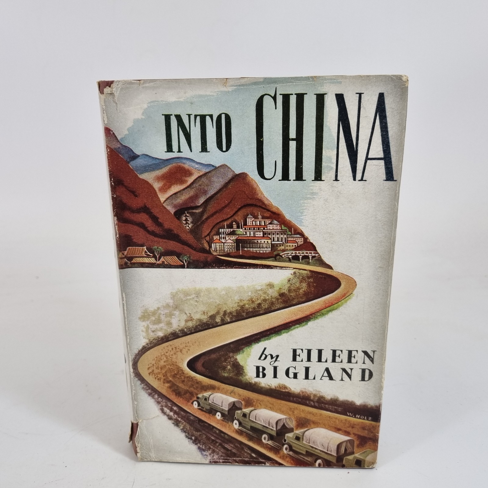 Into China By Eileen Bigland 1941 Collins 2nd Impression Dust Jacket