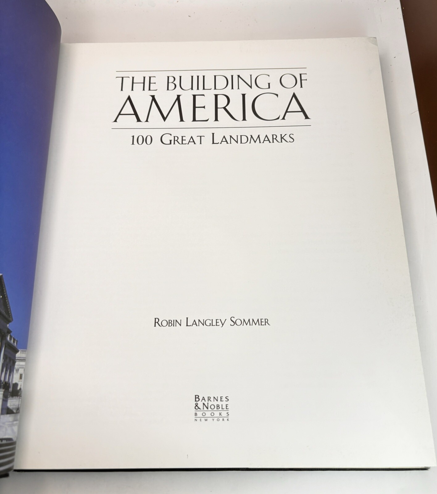 THE BUILDING OF AMERICA: 100 GREAT LANDMARKS BY ROBIN LANGLEY (HC/DJ) VGC