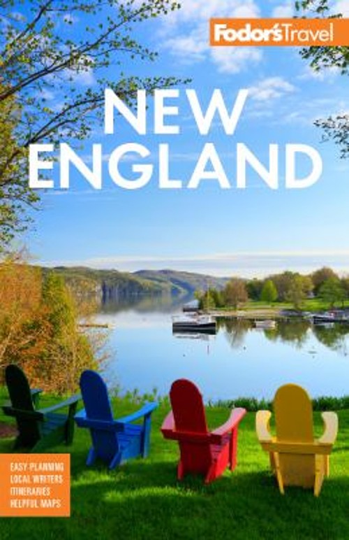 Fodor&rsquo;s New England : With the Best Fall Foliage Drives, Scenic R