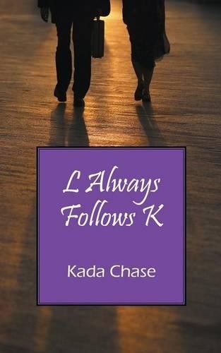 Kada Chase L Always Follows K (Paperback) (UK IMPORT)