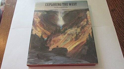 Exploring the West – Hardcover By Viola, Herman J. – GOOD