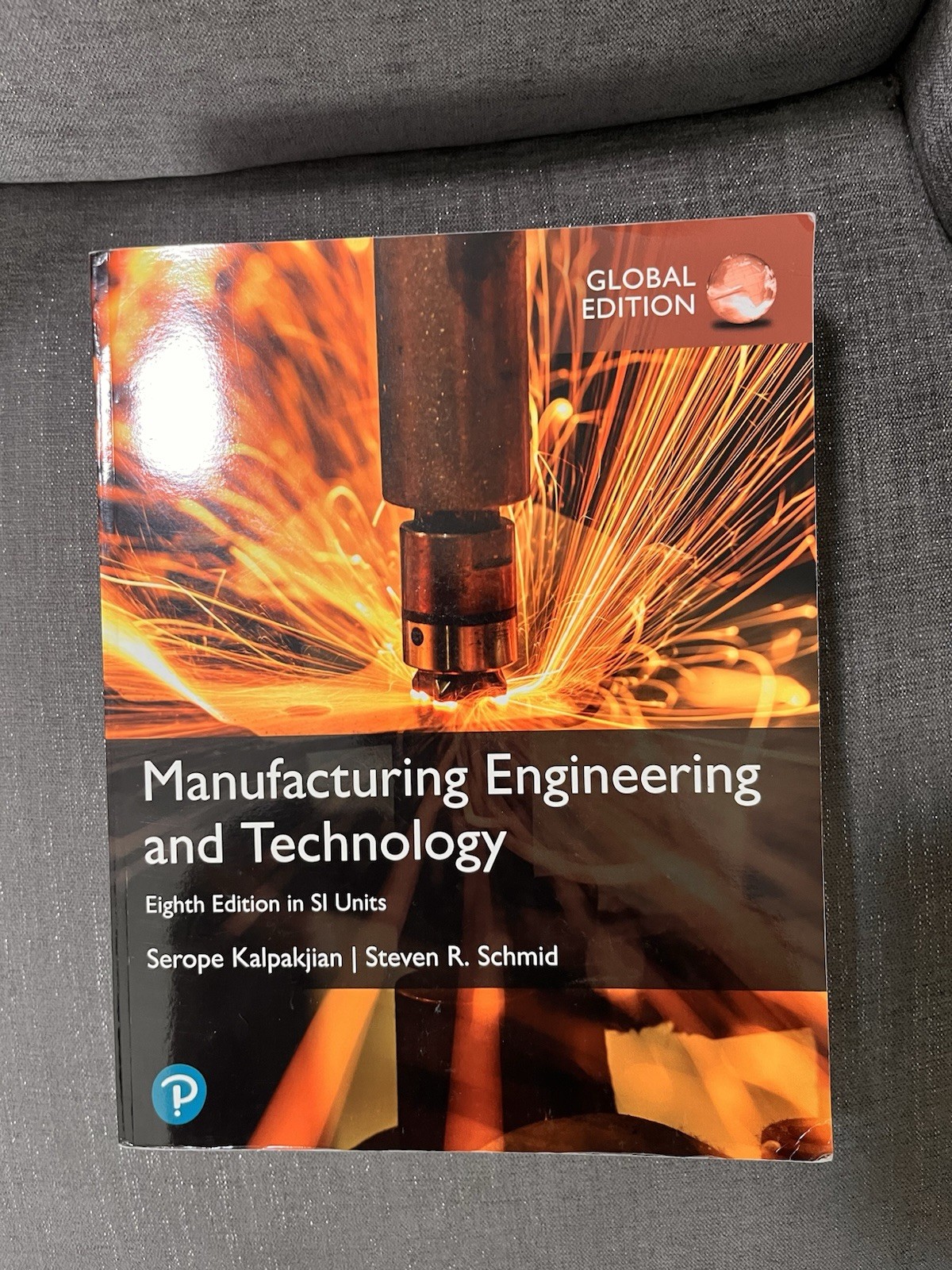 Manufacturing Engineering Technology by Kalpakjian 8th INTL ED 9789357052450